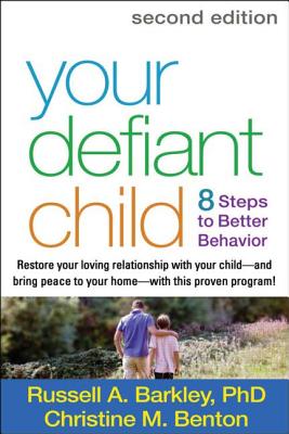 Your Defiant Child, Second Edition: