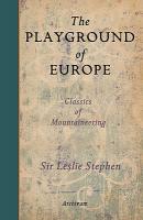 The Playground of Europe