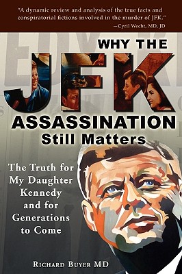 Why the JFK Assassination Still