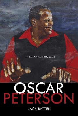 Oscar Peterson: The Man and His