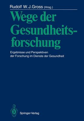 Wege Der Gesundheitsforschung: