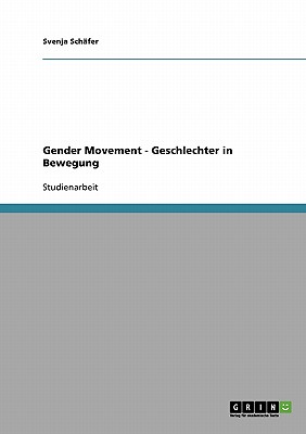 Gender Movement - Geschlechter i