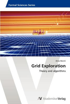 Grid Exploration