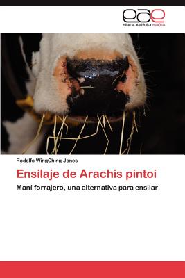 Ensilaje de Arachis Pintoi