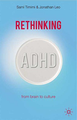 Rethinking ADHD: From Brain to