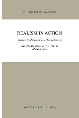 Realism in Action: Essays in the