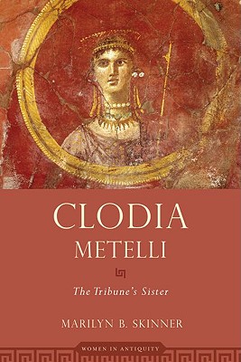 【预订】clodia metelli: the tribune