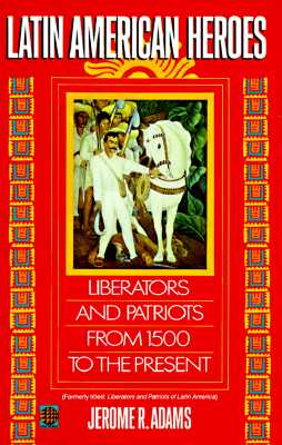 Latin American Heroes