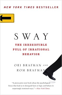 Sway: The Irresistible Pull of