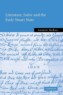 Literature, Satire and the Early Stuart