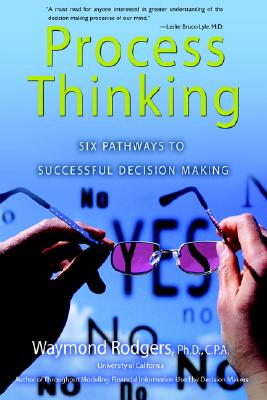 Process Thinking: Six Pathways to