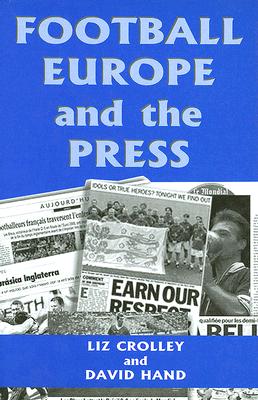 Football, Europe and the Press