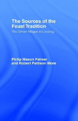 【预订】the sources of the faust tradition: from