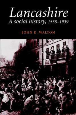 Social History of Lancashire