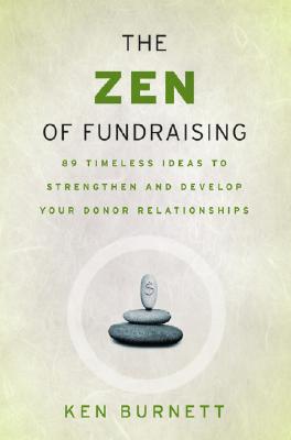 The Zen Of Fundraising: 89 Timel