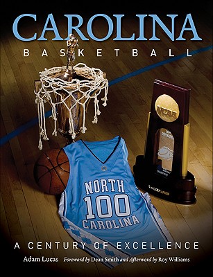 Carolina Basketball: A Century of