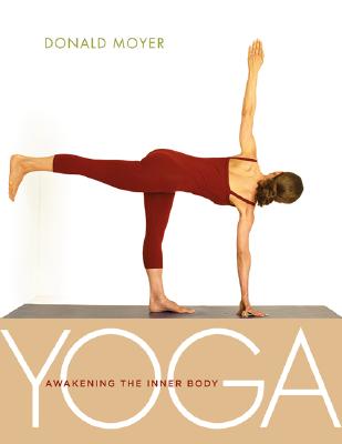 Yoga: Awakening the Inner Body