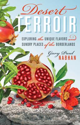 Desert Terroir: Exploring the Unique