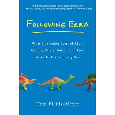 预订 Following Ezra: What One Father Learned abou...