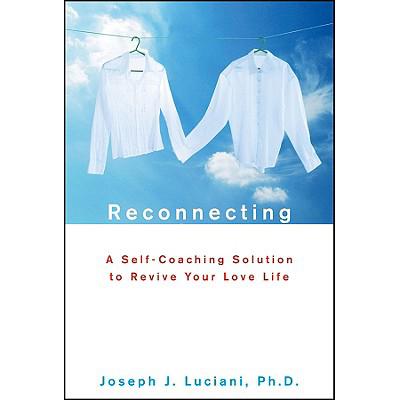 预订 Reconnecting : A Self-Coaching Solution to R...