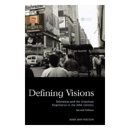 Defining Visions - Television And Th
