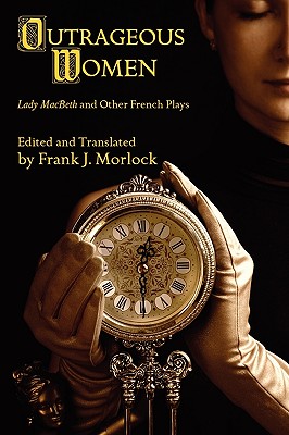 【预订】outrageous women: lady macbeth and other