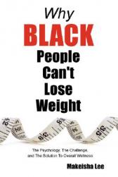 【预订】why black people cant lose weight: the