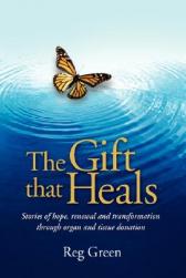 The Gift That Heals: Stories of Hope,
