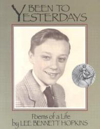 Been to Yesterdays: Poems of a