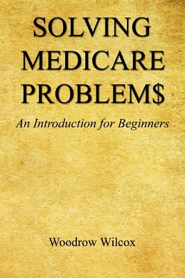 【预订】solving medicare problem$ - a