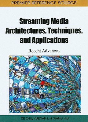 Streaming Media Architectures,