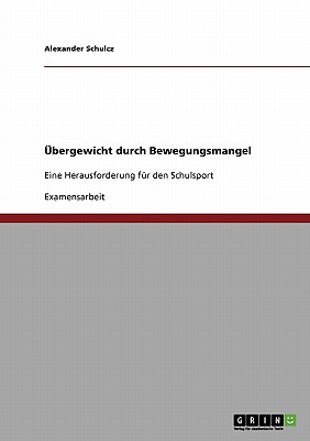 Bergewicht Durch Bewegungsmangel