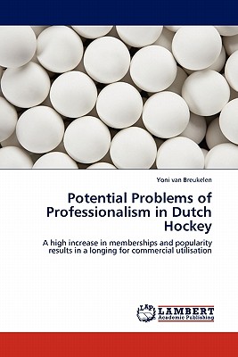 Potential Problems of Professionalism in