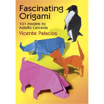 预订 Fascinating Origami: 101 Models by Adolfo Ce...