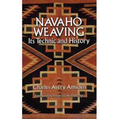 预订 Navaho Weaving: Its Technique and History