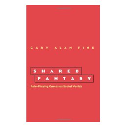 Shared Fantasy: Role Playing Games as
