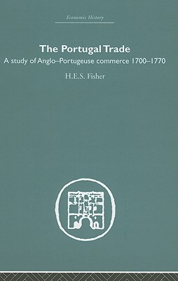 The Portugal Trade: A Study of