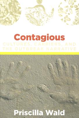 【预订】contagious: cultures, carriers, and the