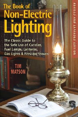 The Book of Non-Electric Lighting: The