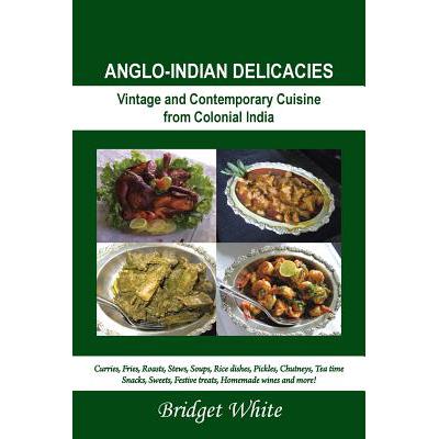 预订 Anglo-Indian Delicacies: Vintage and Contemp...