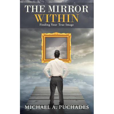 预订 The Mirror Within: Finding Your True Image