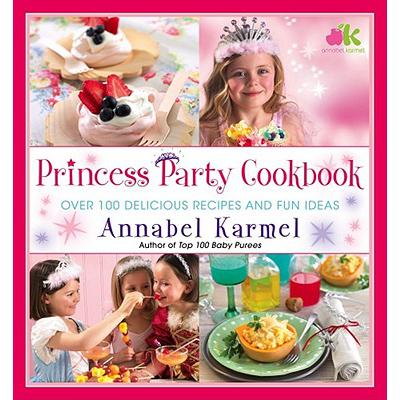 预订 Princess Party Cookbook: Over 100 Delicious ...