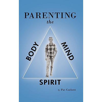 预订 Parenting the Body, Mind, and Spirit