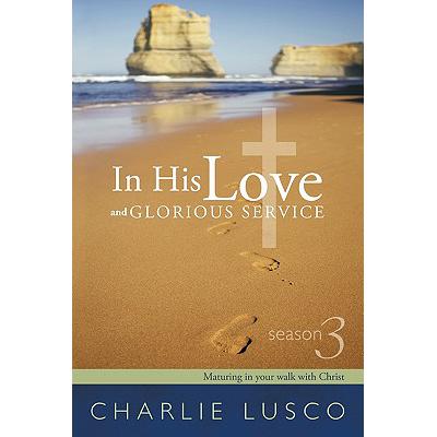 预订 In His Love and Glorious Service: Season 3 M...