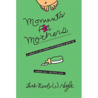 预订 Moments for Mothers: A Tribute to Our Childr...