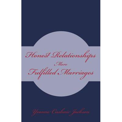 预订 Honest Relationships: More Fulfilled Marriages