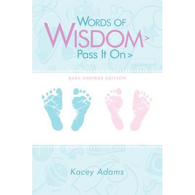 预订 Words of Wisdom > Pass It on > Baby Shower Edition