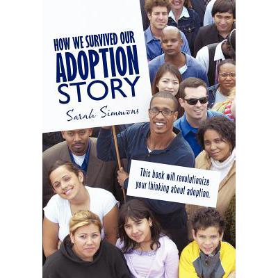 预订 How We Survived Our Adoption Story
