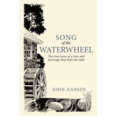 预订 Song of the Waterwheel: The True Story of a ...