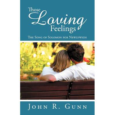 预订 Those Loving Feelings: The Song of Solomon for Newlyweds